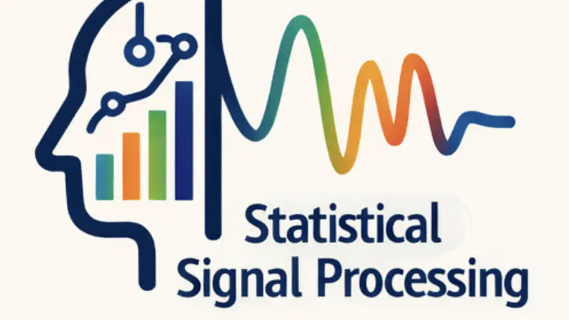 Statistical Signal Processing